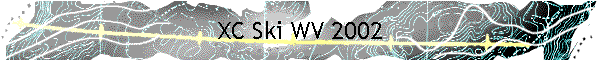 XC Ski WV 2002